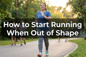How to Start Running When Out of Shape